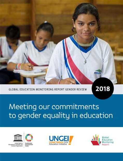 Global Education Monitoring Report Gender Review 2018 Meeting Our