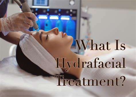 What Is Hydrafacial Treatment Tatoyanmd Medspa