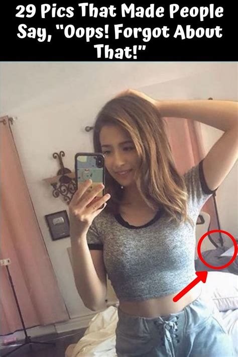 29 Pics That Made People Say “oops Forgot About That” Crazy Girls Women New Pins
