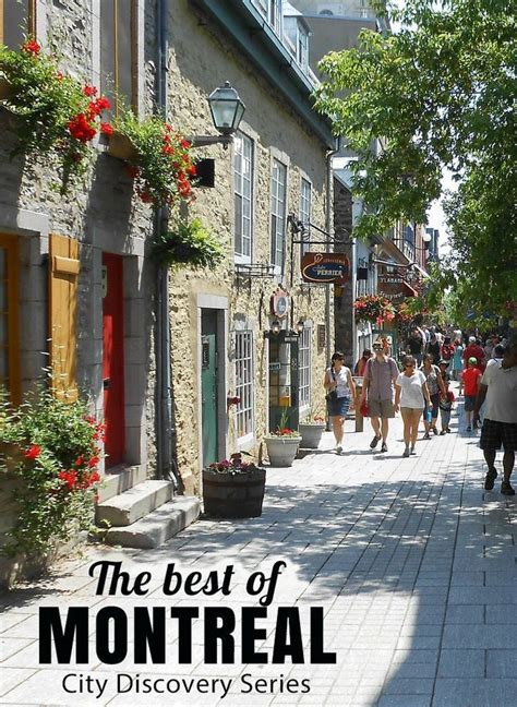 Learn All About What Makes Montreal Canada A Great City To Visit