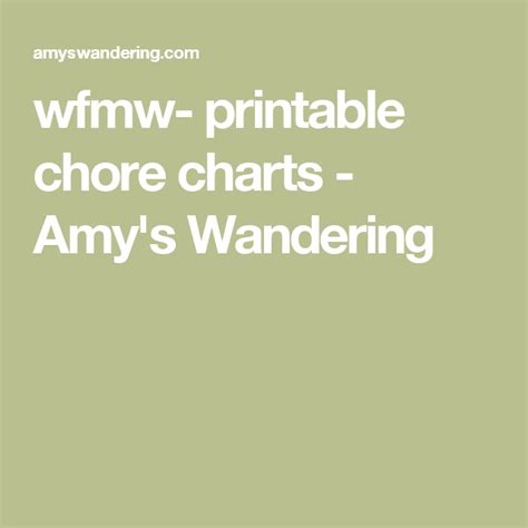 Wfmw Printable Chore Charts Amys Wandering Free Printable Chore