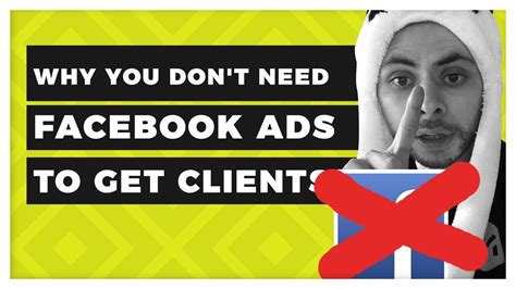 Why You Don T Need Facebook Ads To Get Clients Youtube