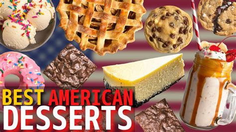 Top 10 Best American Desserts American Best Food Youtube