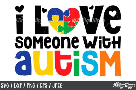 Autism Awareness, I Love Someone With Autism, SVG DXF PNG