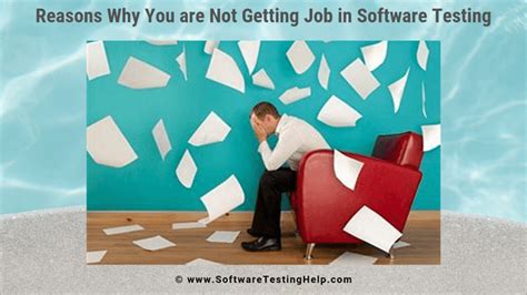 10 Reasons Why You Are Not Getting Job In Software Testing