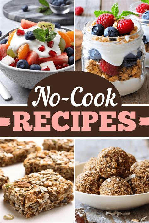 25 No Cook Recipes Easy Dinner Ideas Insanely Good
