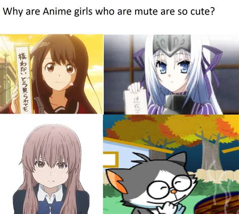 Why Are Anime Girls Who Are Mute Are So Cute By Handipointsfanboy On