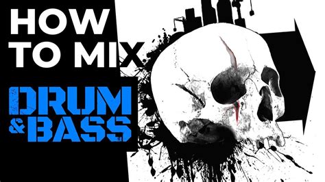 How To Mix Drum And Bass Youtube
