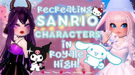 RECREATING SANRIO CHARACTERS IN ROYALE HIGH Royale High Roblox