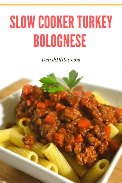 Slow Cooker Turkey Bolognese Delish D Lites