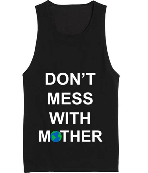 Dont Mess With Mother Nature Summer Funny Quote Tank Top