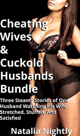 Cheating Wives And Cuckold Husbands Bundle Three Steamy Stories Of One
