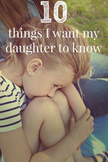 10 things to tell my daughter other than the generic no means no and stay in school to my