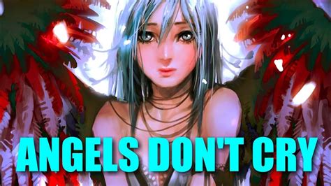 [ trap ] nightcore angels don t cry ellise youtube