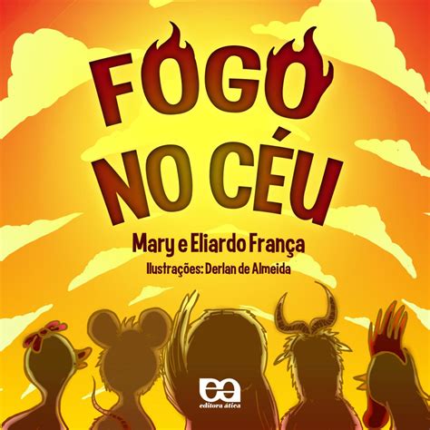 Projeto de editoração digital onde o objetivo era reformular o livro 'fogo no céu' de mary e eliardo frança, onde somente o texto original foi mantido. Fogo No Céu by Derlan de Almeida Carvalho - Issuu