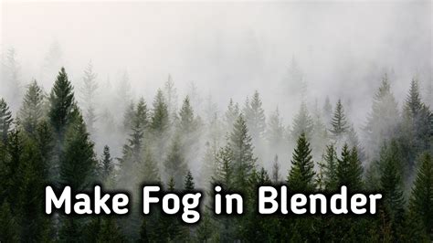 How To Create Fog In Blender Blender Tutorial For Beginners Youtube