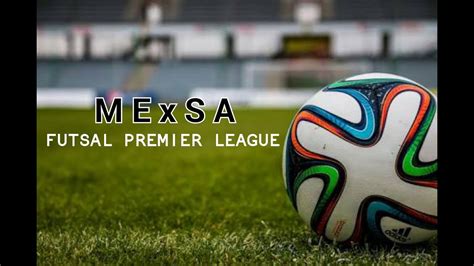 Malaysia premier futsal league matchday 2! MExSA | Mcsk | Futsal Premier League 2016 (MFPL 2016 ...