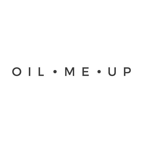 Oil Me Up Home