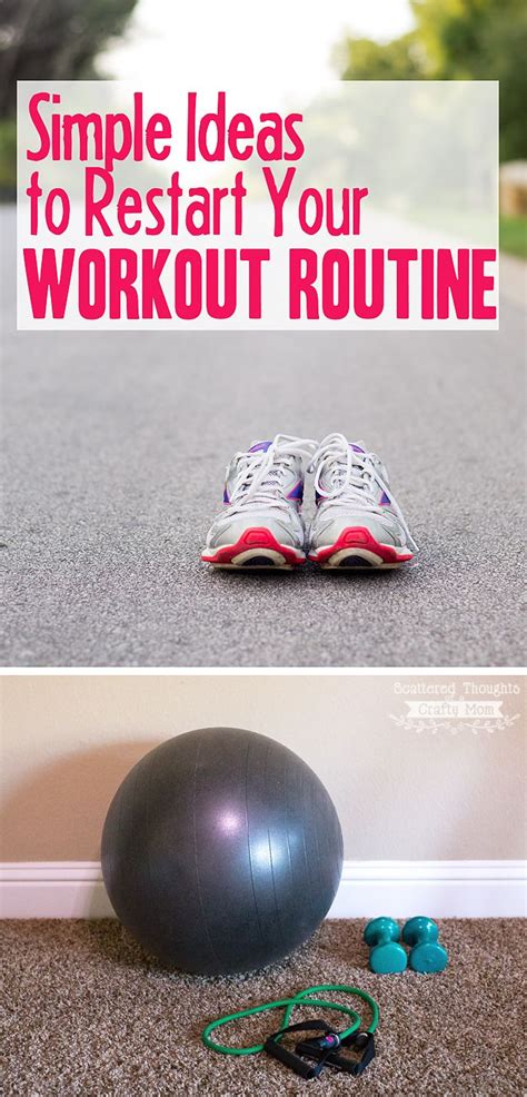 9 Simple Tips To Restart Your Workout Routine And Stick With It