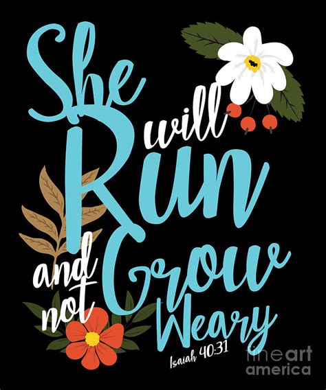 Christian Bible Verse She Will Run And Grow Isaiah 4031 God Follower