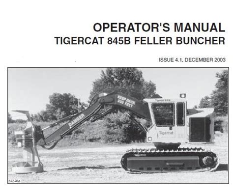 Tigercat B Feller Buncher Operators Manual Service Repair