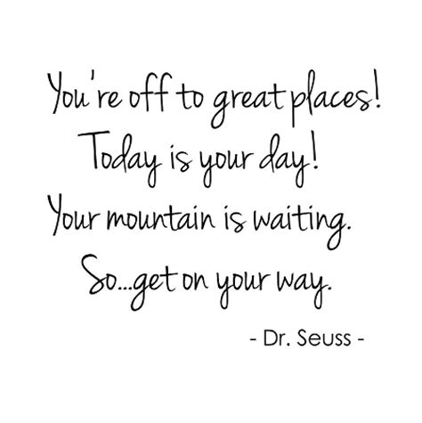 We did not find results for: YOU'RE OFF TO GREAT PLACES...DR. SEUSS - 11.25" x 17"