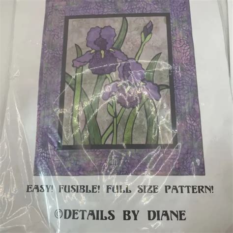 Quilt Pattern Details By Diane Iris Faux Stained Glass Fusible New 25