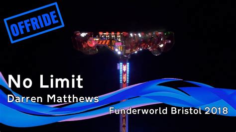 No Limit Darren Matthews Offride Funderworld Bristol 2018 Youtube