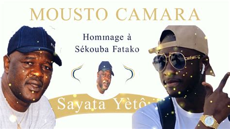 Mousto Camara Hommage à Sékouba Fatako Sayata Yeto Instrumental Officiel 2021 Youtube
