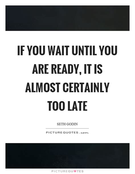 Are You Ready Quotes And Sayings Are You Ready Picture Quotes