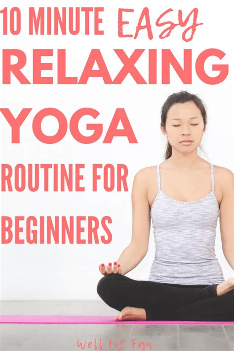 10 Minute Easy Relaxing Yoga Sequence For Beginners Yoga Routine For