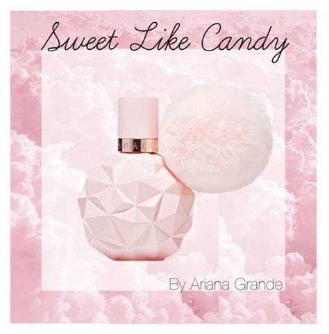 Sweet Like Candy By Ariana Grande Sweet Like Candy Ariana Grande