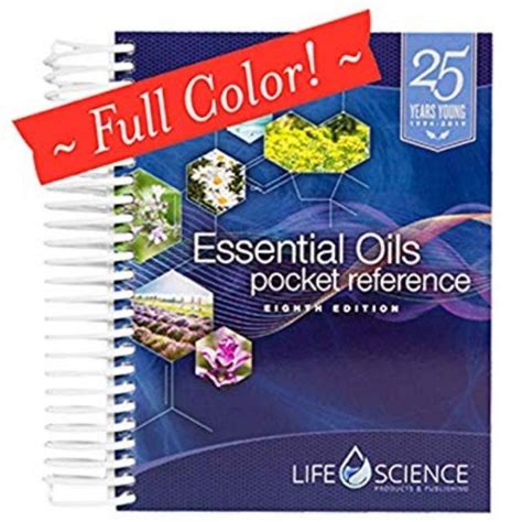 Users at every level essential oils. Full Color 8th Edition Essential Oils Pocket Reference ...