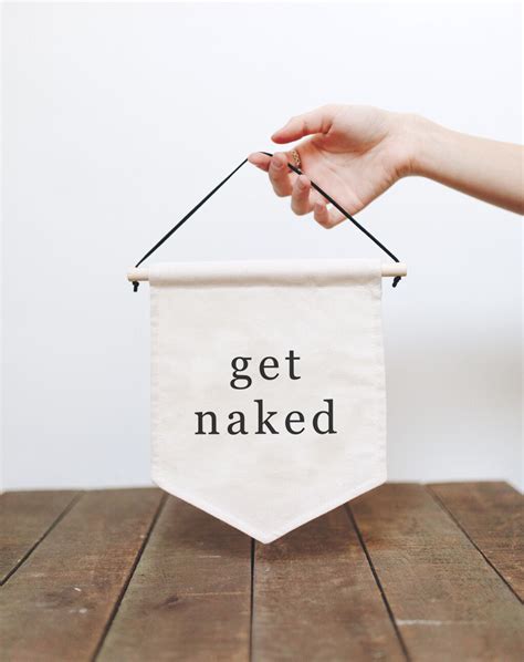 Get Naked Typography Banner Sign By Darwin Gray Notonthehighstreet Com