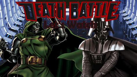 Lets Watch Death Battle Darth Vader Vs Doctor Doom Youtube