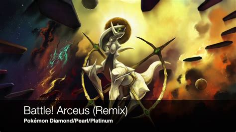 Battle Arceus Remix Youtube