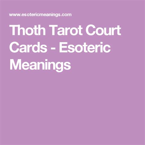 Thoth Tarot Court Cards Esoteric Meanings Tarot Minor Arcana Esoteric