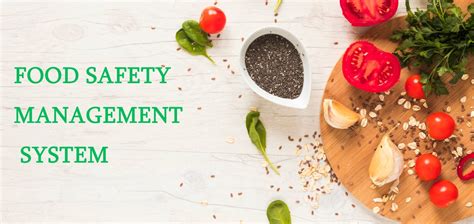 Importance Of Food Safety Management