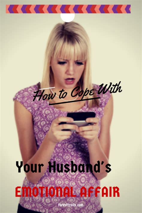 How To Overcome Your Husbands Emotional Affair Emotional Affair