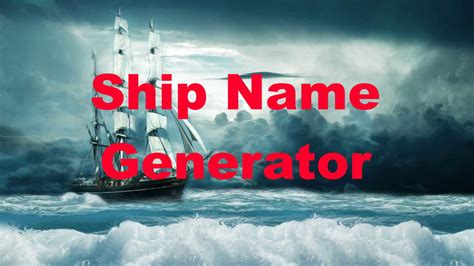 Ship Name Generator Random Name Generators