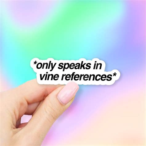 Only Speaks In Vine References Sticker Etsy