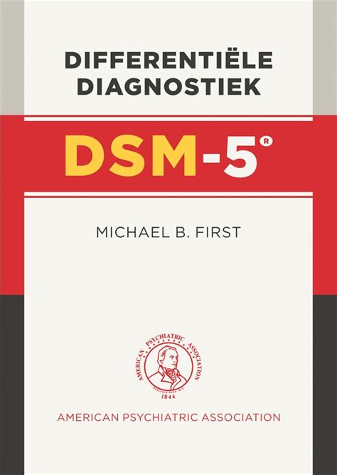 A major issue with the dsm has been around validity. DSM-5: Differentiële diagnostiek | First | 9789089533784 ...