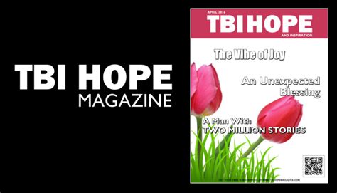 Tbi Hope Magazine Serving Those Affected By Traumatic Brain Injury