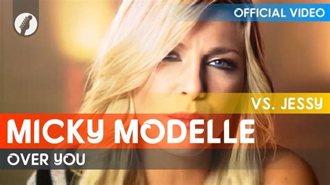 Micky Modelle Jessy Over You Official Video Hd Youtube