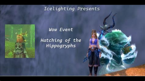 Wow Event Hatching Of The Hippogryphs Feralas Frayfeather Highlands