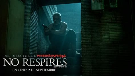 ¿puedes ver no respires 2 en un servicio en streaming? NO RESPIRES. No la veas solo. Ya en cines. - YouTube