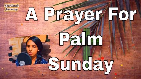 A Prayer For Palm Sunday Palm Sunday Prayer 2nd April 2023