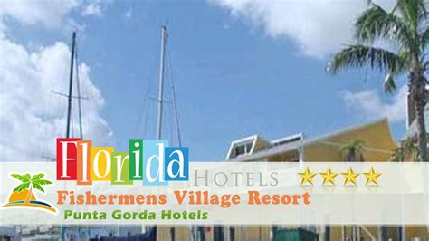Compare reviews, photos, & availability w/ travelocity. Fishermens Village Resort - Punta Gorda Hotels, Florida ...
