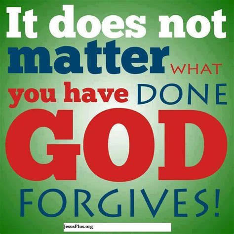 Always Know This God Forgives Forgiveness Inspirational Quotes