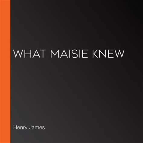 What Maisie Knew Audiobook On Spotify